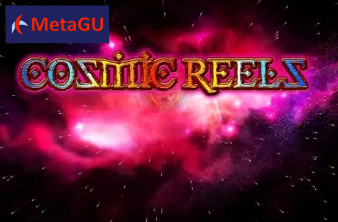 Cosmic Reels
